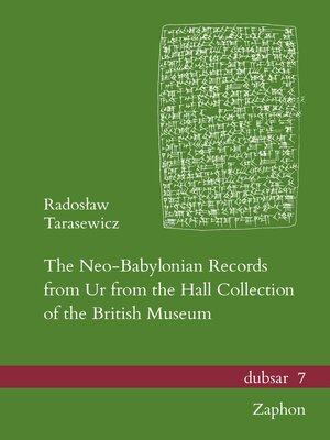cover image of The Neo-Babylonian Records from Ur from the Hall Collection of the British Museum